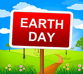 Image showing Earth Day Represents Eco Friendly And Eco-Friendly