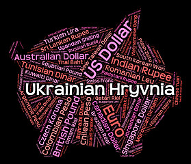 Image showing Ukrainian Hryvnia Represents Foreign Currency And Coin