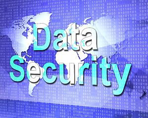 Image showing Data Security Means Protect Encrypt And Fact