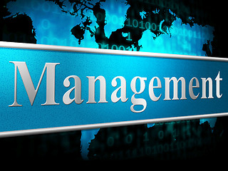 Image showing Manage Management Means Administration Executive And Manager