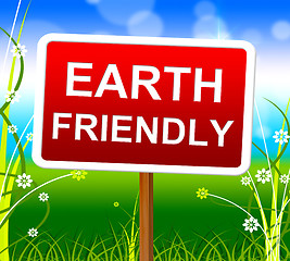 Image showing Earth Friendly Means Protection Planet And Nature