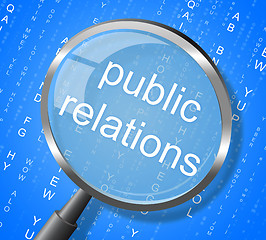 Image showing Public Relations Means Press Release And Magnification