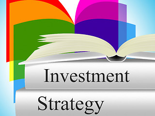 Image showing Strategy Investment Indicates Innovation Investor And Planning
