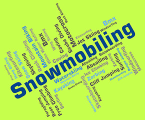 Image showing Snowmobiling Word Means Winter Sport And Snowmobile