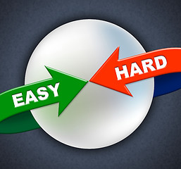 Image showing Easy Hard Arrows Shows Difficult Situation And Ease