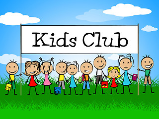 Image showing Kids Club Indicates Free Time And Apply