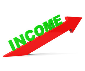 Image showing Increase Income Means Revenue Raise And Gain