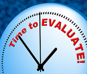 Image showing Time To Evaluate Shows Just Now And Assess