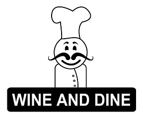 Image showing Wine And Dine Means Fine Dining And Chefs