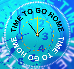 Image showing Go Home Indicates See You Soon And Apartment