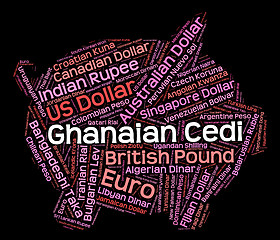 Image showing Ghanaian Cedi Indicates Worldwide Trading And Banknotes