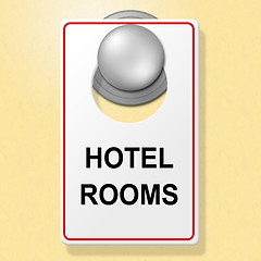 Image showing Hotel Rooms Sign Indicates Place To Stay And Accommodation