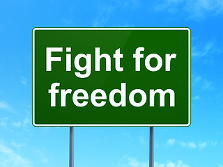 Image showing Political concept: Fight For Freedom on road sign background