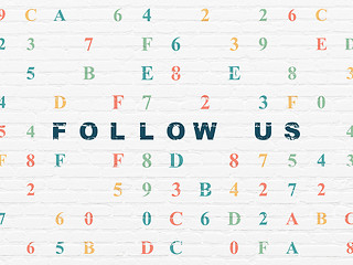 Image showing Social media concept: Follow us on wall background