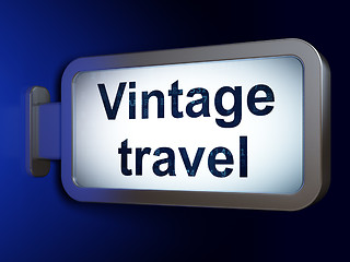 Image showing Vacation concept: Vintage Travel on billboard background