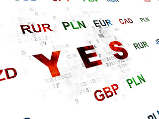 Image showing Business concept: Yes on Digital background