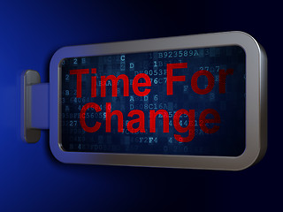 Image showing Timeline concept: Time For Change on billboard background