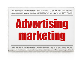 Image showing Advertising concept: newspaper headline Advertising Marketing