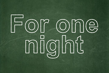 Image showing Vacation concept: For One Night on chalkboard background