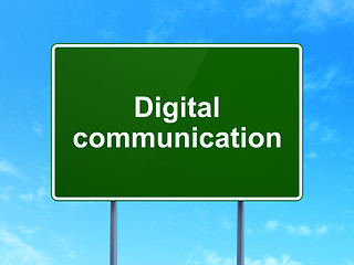 Image showing Data concept: Digital Communication on road sign background