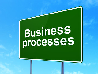 Image showing Finance concept: Business Processes on road sign background