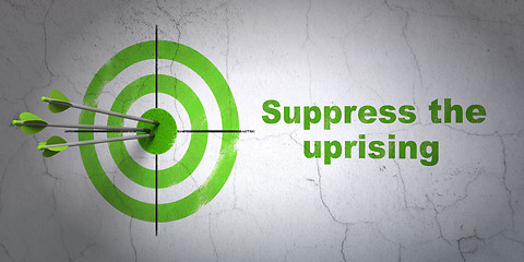 Image showing Politics concept: target and Suppress The Uprising on wall background