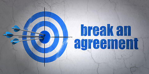 Image showing Law concept: target and Break An Agreement on wall background