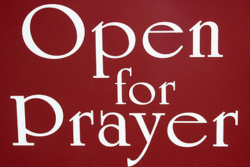 Image showing Open For Prayer Sign