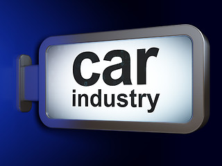 Image showing Manufacuring concept: Car Industry on billboard background