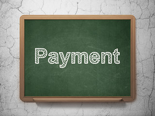 Image showing Currency concept: Payment on chalkboard background