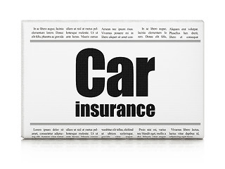 Image showing Insurance concept: newspaper headline Car Insurance