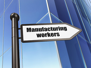 Image showing Industry concept: sign Manufacturing Workers on Building background