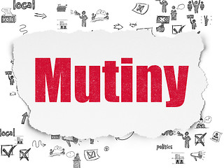 Image showing Politics concept: Mutiny on Torn Paper background