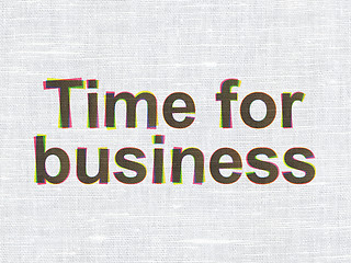 Image showing Time concept: Time for Business on fabric texture background