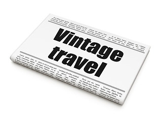 Image showing Travel concept: newspaper headline Vintage Travel