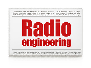 Image showing Science concept: newspaper headline Radio Engineering