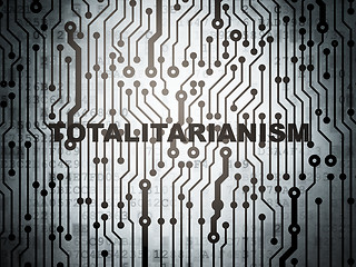 Image showing Political concept: circuit board with Totalitarianism