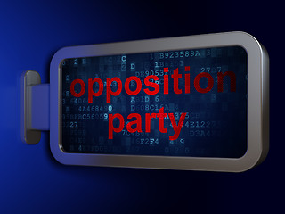 Image showing Political concept: Opposition Party on billboard background