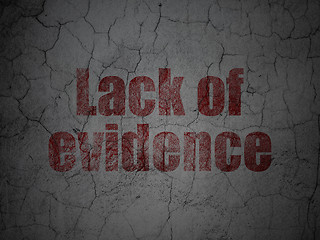 Image showing Law concept: Lack Of Evidence on grunge wall background