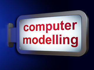 Image showing Science concept: Computer Modelling on billboard background