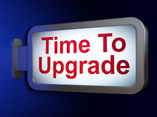 Image showing Timeline concept: Time To Upgrade on billboard background