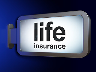 Image showing Insurance concept: Life Insurance on billboard background