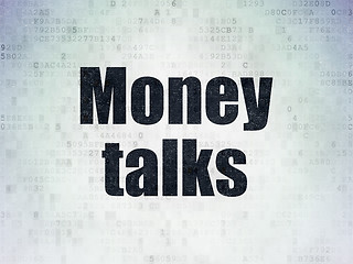 Image showing Business concept: Money Talks on Digital Paper background