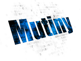 Image showing Politics concept: Mutiny on Digital background