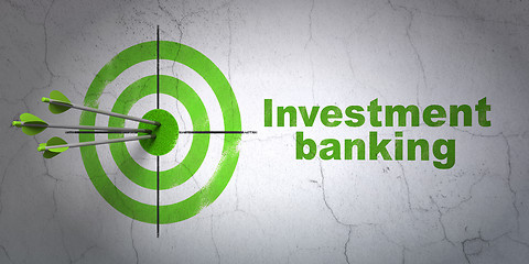 Image showing Banking concept: target and Investment Banking on wall background