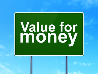 Image showing Banking concept: Value For Money on road sign background