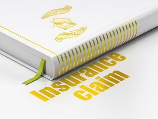 Image showing Insurance concept: book House And Palm, Insurance Claim on white background