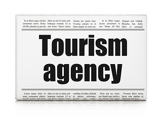 Image showing Tourism concept: newspaper headline Tourism Agency