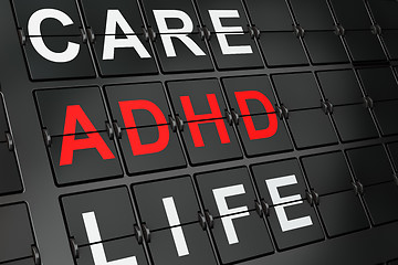Image showing Healthcare concept: ADHD on airport board background