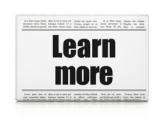 Image showing Learning concept: newspaper headline Learn More